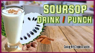 How to Make a Trini Style Soursop Drink Punch (Guanabana Drink)