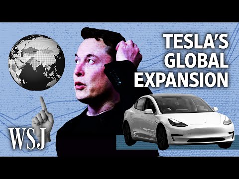 埃隆马斯克如何将特斯拉推向全球（How Elon Musk Is Taking Tesla Global | WSJ）