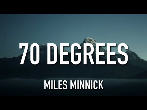 Miles Minnick, Porsha Love, George.Rose - 70 Degrees (Lyrics)
