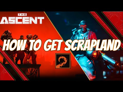 The Ascent how to unlock Scrapland and get the augmentation Tentakill