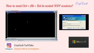 How to send Ctrl + Alt + Del in Nested RDP sessions?