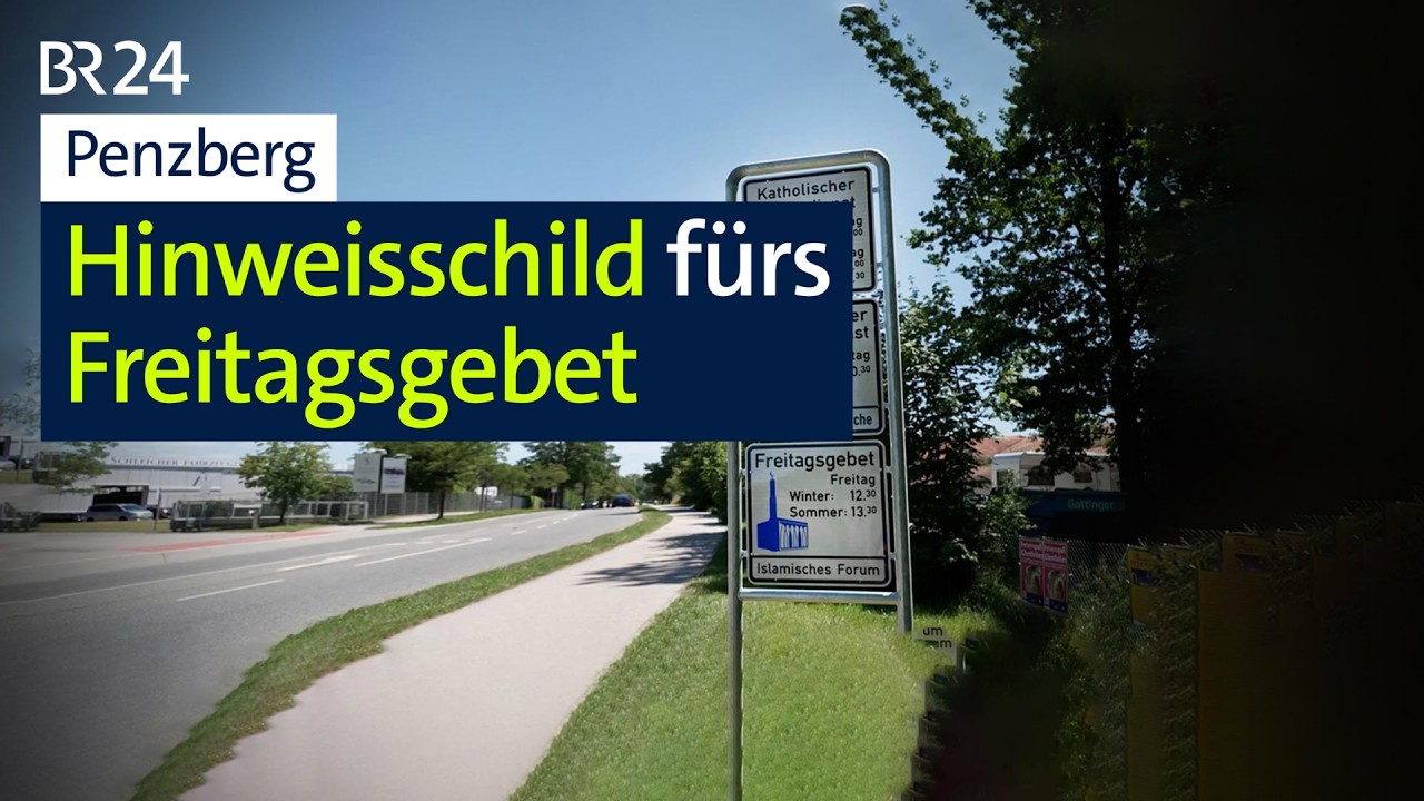 Penzberg: Muslimisches Gebet erstmals ausgeschildert | BR24