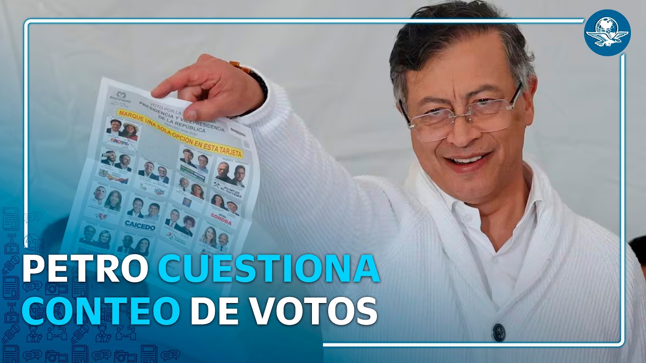 Gustavo Petro rechaza resultados electorales en Colombia y denuncia irregularidades
