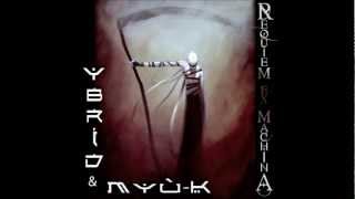 Ybrid & Myù-K - Requiem Ex Machina - Oliegovere - Acte 2 Part 2