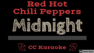Red Hot Chili Peppers • Midnight (CC) [Karaoke Instrumental Lyrics]