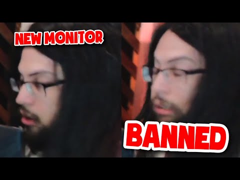 NEW MONITOR GOT ME BANNED