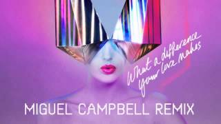 Basement Jaxx - What a Difference Your Love Makes (Miguel Campell Remix)