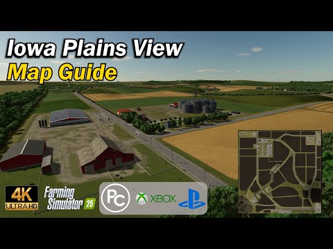 Iowa Plains View | Map Guide | Farming Simulator 25