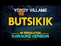 [KARAOKE] Butsikik - Yoyoy Villame
