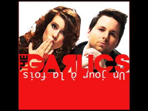 The Garlics - Un jour à la fois