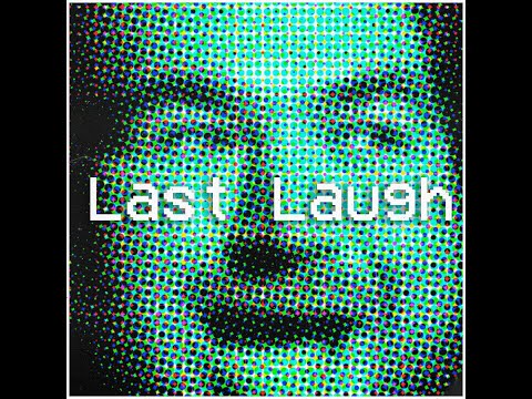HMWH - Last Laugh