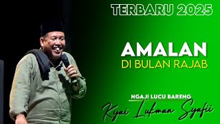 Download lagu TERBARU ‼️ PENGAJIAN LUCU PENUH ILMU BERSAMA KH LUKMAN SYAFII, AMALAN DI BULAN RAJAB mp3