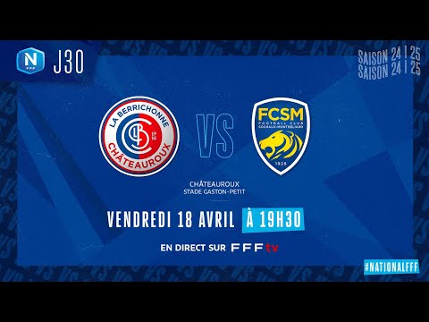 J30 I LB Châteauroux vs FC Sochaux M en replay (1-0) I National FFF 2024-2025)