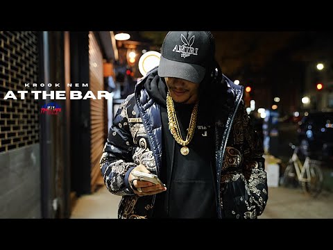 Krook Nem - At The Bar | Dir. By @HaitianPicasso