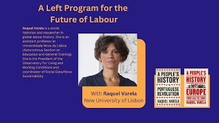 A Left Program for the Future of Labour /w Raquel Varela
