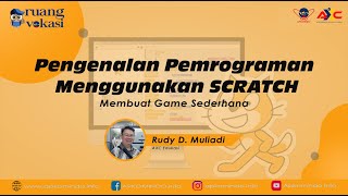 Ruang Vokasi - Pengenalan Pemrograman Menggunakan Scratch