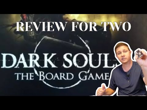 Dark Souls the Board Game : A Review for Two