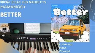 Download lagu MAMAMOO (마마무 ) - Better (Feat. BIG Naughty) Piano Cover by Li Tim Yau mp3 Download lagu MAMAMOO (마마무 ) - Better (Feat. BIG Naughty) Piano Cover by Li Tim Yau mp3