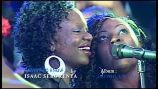 &quot;I WANT TO KNOW YOU MORE&quot; By Isaac Serukenya-Faithful to Me Album-Robert Kayanja Ministries