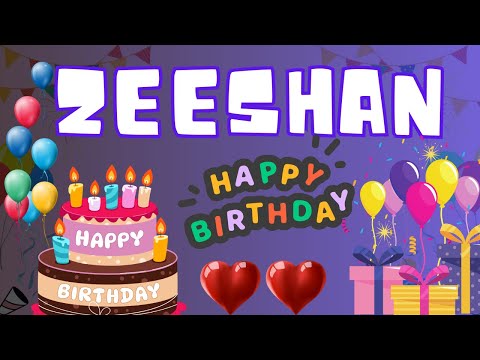 Happy Birthday Zeeshan, Birthday of Zeeshan, Best Birthday Wishes