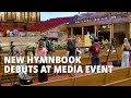 New Hymnbook Debuts at Media Event