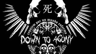 Down to agony - No vida