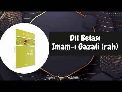 Dil Belası- İmam-ı Gazali (rah)