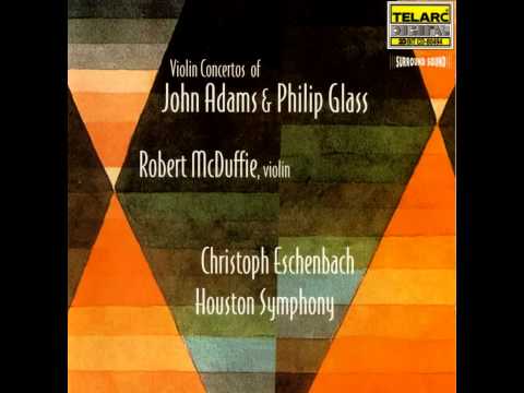 Philip Glass - Concerto for Violin and Orchestra: Movement III (1987)