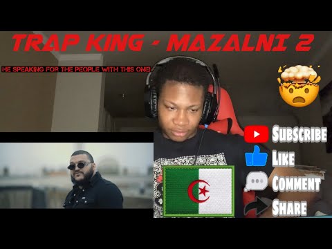 ALGERIAN RAP REACTION Trap King - MAZALNI 2 (Official Music Video) | LMERicoTv Reaction
