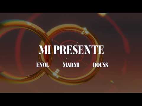 Rouss, Enol, Marmi - Mi presente (Visualizer oficial)