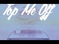 Trevor the Trashman - Top Me Off ft. Vic Mensa ...