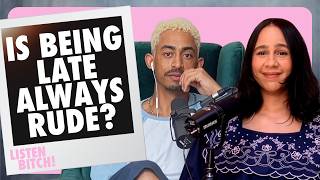 Listen Bitch! ADHD & Time Blindness (with Zawe Ashton)
