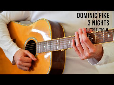 3 Nights - Dominic Fike