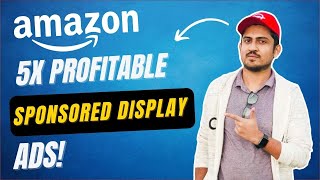 How To Setup Profitable Sponsored Display Ads Amazon | Amazon PPC Sponsored Display Ads