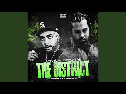 The District (feat. Cali Magic)
