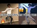 HOW TO SPIN ON YOUR TOE FOOTWORK LIKE AYO TEO