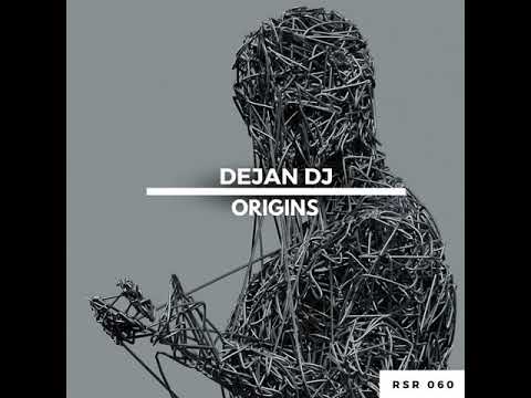 Dejan Dj - Origins RSR060