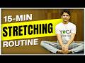 Daily Stretching Exercises For Beginners 15 Min Full Body Flexibility Saurabh Bothra Yoga