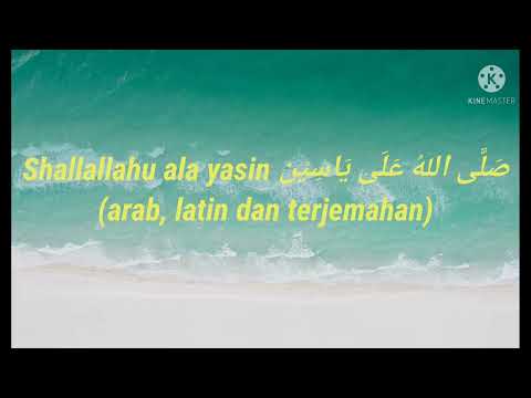 Shalallahu ala Yasin (Lirik Arab, latin dan terjemahan)