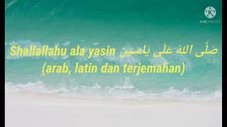 Download lagu Shalallahu ala Yasin (Lirik Arab, latin dan terjemahan) mp3