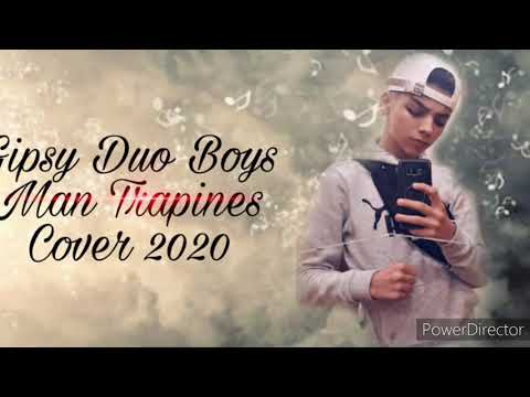 Gipsy duo boys Man Trapines Cover 2020