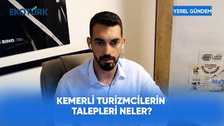 Kemerli Turizmcilerin Talepleri Neler? | Yerel Gündem