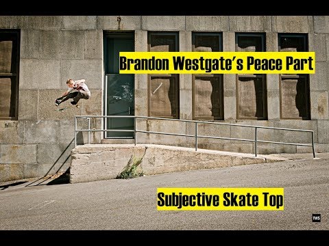 Top 10 From Brandon Westgate's Peace Part