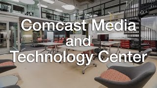 Comcast Media and Technology Center