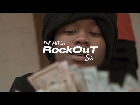 PNF Mitch x Six - Rockout (Official Video)