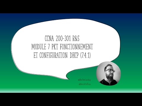 CCNA2 Module 7 PKT fonctionnement et configuration DHCP (7.4.1)