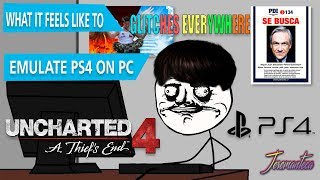 What it Feels Like to Emulate PS4 on PC