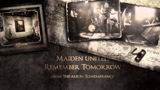 Maiden uniteD - Remember Tomorrow (official audio)