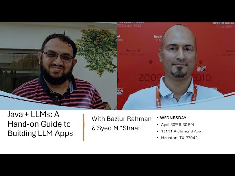 Java + LLMs: A Hands-on Guide with Bazlur Rahman & Syed M. "Shaaf"