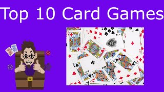 Top 10 Card Games